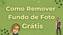 Como Remover Fundo de Foto Grátis