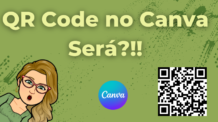 Segredinhos do Canva – QR CODE