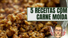 5 MELHORES RECEITAS COM CARNE MOÍDA